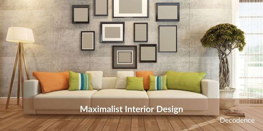 Maximalist Interior Design